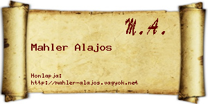 Mahler Alajos névjegykártya